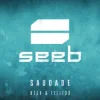 Portada Seeb & Neev & 11LIT3S - Saudade Seeb & Neev & 11LIT3S - Saudade