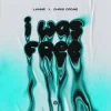 Portada LANNÉ & Chris Crone - I Was Free LANNÉ & Chris Crone - I Was Free