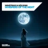 Portada Wavetraxx & Sólivian - Whispers of the night Wavetraxx & Sólivian - Whispers of the night
