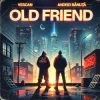 Portada VESCAN & Andrei Banuta - Old Friend VESCAN & Andrei Banuta - Old Friend