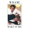 Portada Wham! - Wake Me Up Before You Go-Go Wham! - Wake Me Up Before You Go-Go