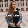 Обкладинка DJ JEDY - Don't Leave DJ JEDY - Don't Leave