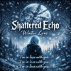 Portada Shattered Echo - Winter Love Shattered Echo - Winter Love