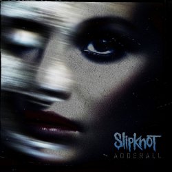 Portada Slipknot - Adderall (Rough Demo)