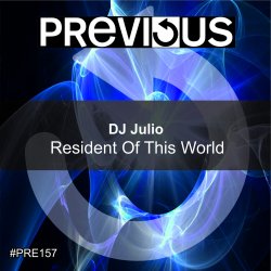 Portada DJ Julio - Resident Of This World (DJ Tibby Remix)