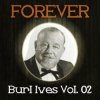 Portada Burl Ives - The Drunken Sailor Burl Ives - The Drunken Sailor
