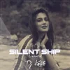Обкладинка DJ Kantik - Silent Ship DJ Kantik - Silent Ship