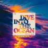 Portada Alok & Zeeba & Portugal. The Man - Dive Into The Ocean (Prod. by Alok) Alok & Zeeba & Portugal. The Man - Dive Into The Ocean (Prod. by Alok)