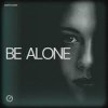 Bump Flicker - Be Alone