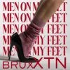 Portada brux XTN - Men On My Feet brux XTN - Men On My Feet
