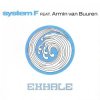 Portada System F feat. Armin van Buuren - Exhale (Original Mix) System F feat. Armin van Buuren - Exhale (Original Mix)