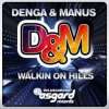 Portada Denga & Manus - Walkin on Hills (Lehm & Gras Remix) Denga & Manus - Walkin on Hills (Lehm & Gras Remix)