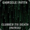 Portada Gabriele Motta - Clubbed To Death Gabriele Motta - Clubbed To Death