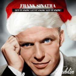 Portada Frank Sinatra - Let It Snow! Let It Snow! Let It Snow! (Remastered)