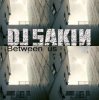 Portada DJ Sakin - Between Us (Xoren vs. Big DJ Remix) DJ Sakin - Between Us (Xoren vs. Big DJ Remix)