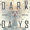 Portada BlasterJaxx, Harris & Ford - Dark Days BlasterJaxx, Harris & Ford - Dark Days