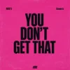 Portada MOTi & Amero - You Don't Get That MOTi & Amero - You Don't Get That