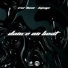 Portada Evil Twiin & Lupage - Dance On Beat Evil Twiin & Lupage - Dance On Beat