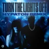 Portada Justė & Jaxstyle & Jon - Turn The Lights Off (Hypaton Remix) Justė & Jaxstyle & Jon - Turn The Lights Off (Hypaton Remix)