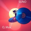 Portada SUNO - O, Max SUNO - O, Max