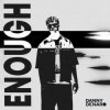Portada Danny Denaro - Enough Danny Denaro - Enough
