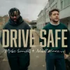Portada Myles Smith & Niall Horan - Drive Safe Myles Smith & Niall Horan - Drive Safe