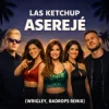 Portada Las Ketchup - Asereje (Wrigley & Badrops Remix) Las Ketchup - Asereje (Wrigley & Badrops Remix)