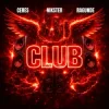 Portada CERES & NIKSTER & Ragunde - Club CERES & NIKSTER & Ragunde - Club