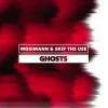Portada Mosimann & Skip the Use - Ghosts Mosimann & Skip the Use - Ghosts