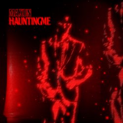 Portada Maxun - Haunting Me