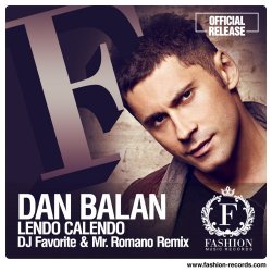 Portada Dan Balan feat. Tany Vander & Brasco - Lendo Calendo (DJ Favorite & Mr. Romano Official Radio Edit)