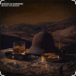 Portada Moksi & Capozzi feat. Lil Debbie - Back To Back