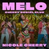 Portada Nicole Cherry - Melo (Cherry Social Club) Nicole Cherry - Melo (Cherry Social Club)