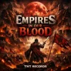 Portada TNT Records - Empires In Our Blood TNT Records - Empires In Our Blood