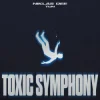 Portada Niklas Dee & TUN - Toxic Symphony Niklas Dee & TUN - Toxic Symphony