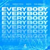 MICAH & Perfect Pitch & Rocco & Toni Arcelinni - Everybody (Backstreet´s Back)