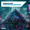 Portada Made Of Light - Pyramid Soundwave Made Of Light - Pyramid Soundwave