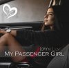 Portada Johny Luv - My Passenger Girl Johny Luv - My Passenger Girl
