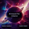Portada Marco Skarica &Marco Marzi - All Around the Universe Marco Skarica &Marco Marzi - All Around the Universe