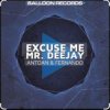 Portada Antoan & Fernando - Excuse Me Mr. Deejay (Radio Mix) Antoan & Fernando - Excuse Me Mr. Deejay (Radio Mix)