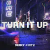 Portada DERKY & Crite - Turn It Up DERKY & Crite - Turn It Up