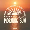 Portada NOAM & AKI & Namté & Patrick Aretz - Morning Sun NOAM & AKI & Namté & Patrick Aretz - Morning Sun