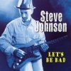 Portada Steve Johnson - Let's Be Bad Steve Johnson - Let's Be Bad