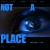 Portada Timmy Trumpet & Oaks - Not A Place (feat. Oaks) Timmy Trumpet & Oaks - Not A Place (feat. Oaks)