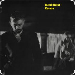 Portada Burak Bulut - Karaca