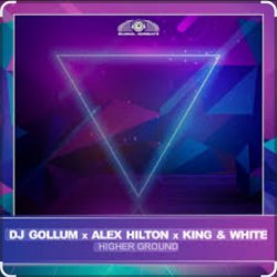 Portada Dj Gollum feat. Alex Hilton & King & White - Higher Ground