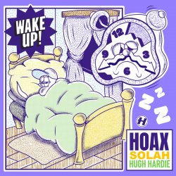 Portada Hoax, Hugh Hardie, SOLAH - Wake Up (Mixed)