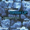 Portada Matt Darey pres. Mash Up - Liberation (Ferry Corsten Remix) Matt Darey pres. Mash Up - Liberation (Ferry Corsten Remix)