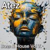 Portada Atez - Bass House Vol7. Atez - Bass House Vol7.