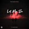 Portada The Second Voice & Elvin Cena - LET ME BE (Dj Dark Remix) The Second Voice & Elvin Cena - LET ME BE (Dj Dark Remix)